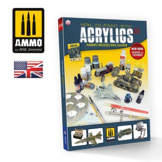 How To Paint With Acrylics 2.0. Ammo By Mig Modeling Guide - MIG6046